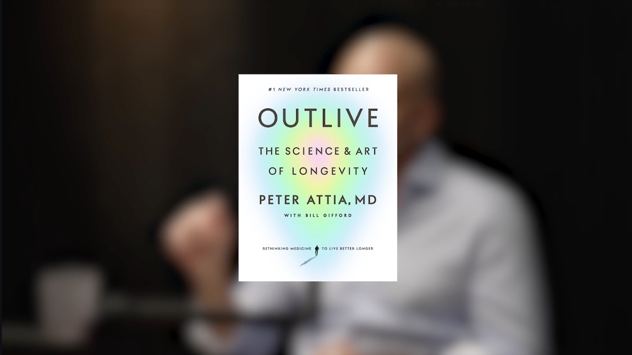 Dr Peter Attia, Outlive, and the BodyView Approach to Longevity